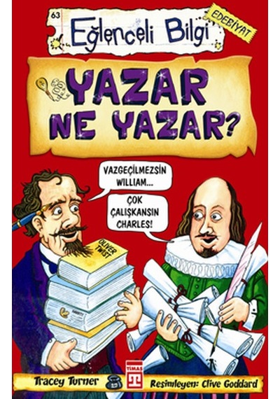 Eğlenceli Bilgi (Edebiyat) - Yazar Ne Yazar? - Tracey Turner - Timaş Yayınları
