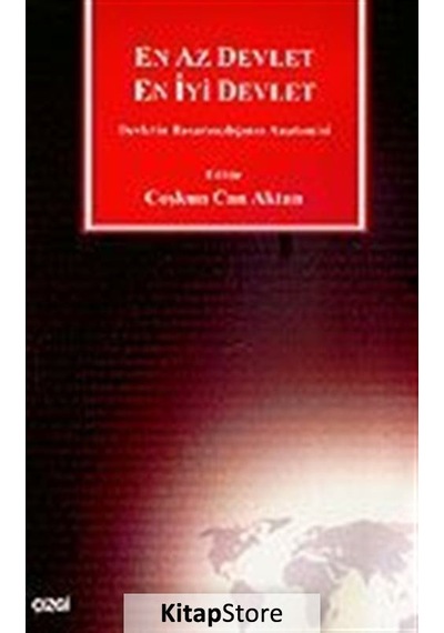 En Az Devlet En İyi Devlet Devletin Başarısızlığının Anatomisi- Çizgi Kitabevi