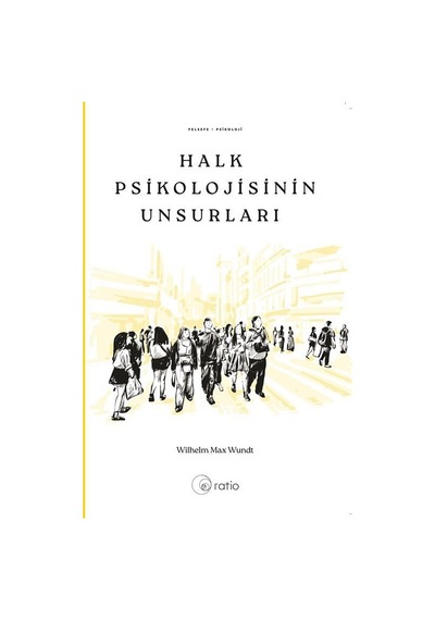 Halk Psikolojisinin Unsurları / Wilhelm Max Wundt
