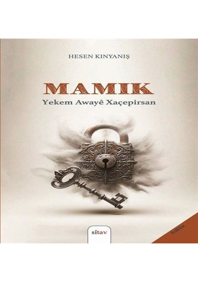 Mamik Cureyê Yekem Yê Xaçepirsan / Hesen Kinyaniş