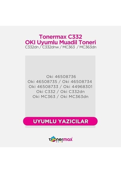Oki Uyumlu C332 Muadil Toner Takım