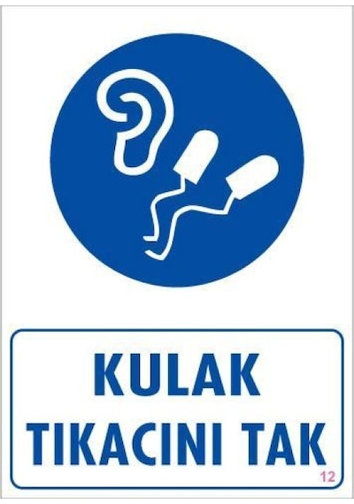 Kulak Tıkacı Uyarı Levhası 25x35 Kod:12 - Elwm-292261