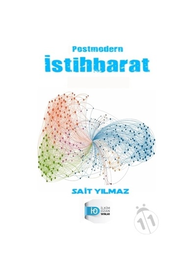 Postmodern İstihbarat - Sait Yılmaz - İlkim Ozan Yayınları