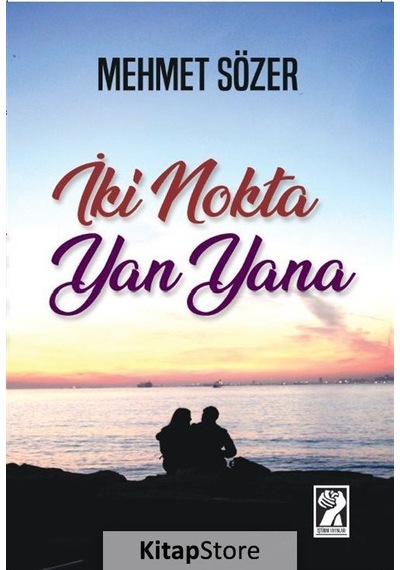 İki Nokta Yan Yana - Mehmet Sözer - İştirak Yayınları