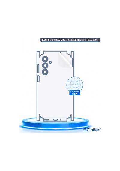 Schitec Samsung Galaxy Uyumlu, M35 Fullbody Nano Kaplama Koruyucu Film