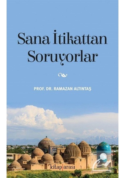 Sana İtikattan Soruyorlar - Recep Bozyiğit - Kitap Arası