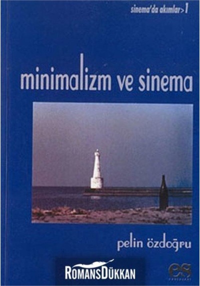 Minimalizm Ve Sinema Sinema Da Akımlar 1