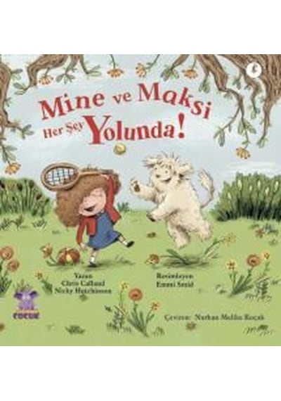 Mine ve Maksi Her Şey Yolunda! - Chris Calland - Nobel Çocuk