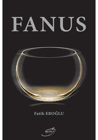 Fanus - Fatih Eroğlu - Şira Yayınları