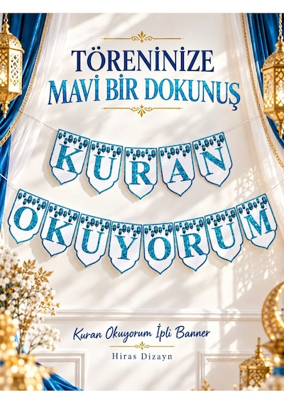 Hiras Dizayn Mavi Kuran Okuyorum İpli Banner Seti 13 Harfli Tören Duvar Süsü Standart