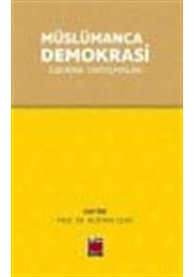 Müslümanca Demokrasi- Elips Kitapları