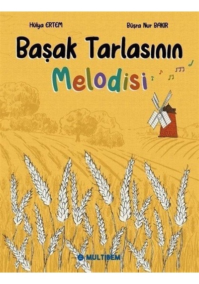 Başak Tarlasının Melodisi / Hülya Ertem