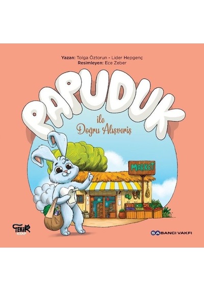 Papuduk ile Doğru Alışveriş - Lider Hepgenç -  Tolga Öztorun - Tekir Kitap