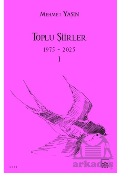 Toplu Şiirler I İthaki Yayınları