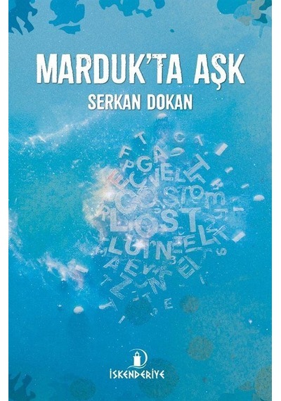 Marduk'ta Aşk / Serkan Dokan