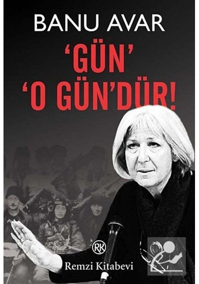 Gün O Gün'Dür! / Banu Avar 9789751415332
