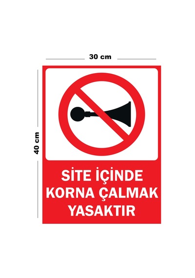 Metal Site İçinde Korna Çalmak Yasaktır 30cm X 40cm A3 Büyüklüğünde Uyarı Levhası Yönlendirme Tabela