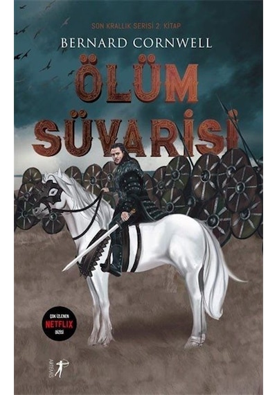 Ölüm Süvarisi - Son Krallık Serisi 2.Kitap - Bernard Cornwell - Artemis Yayınları