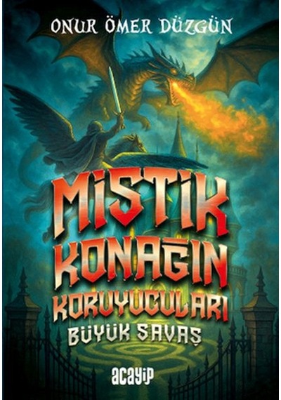 Mistik Konağın Koruyucuları Büyük Savaş
