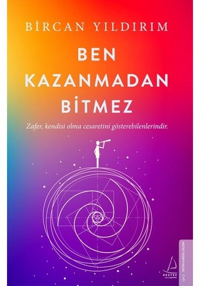 Ben Kazanmadan Bitmez