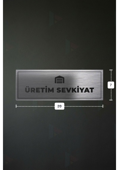 Üretım Sevkıyat Yazılı - Metal - Gümüş Renk - Kapı İsimliği - 20x7 Cm