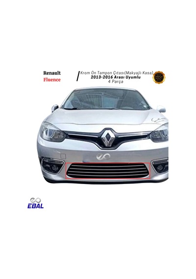 Renault Fluence Krom Ön Tampon Çıtası 4 Parça 2013-2016 P.çelik Makyajlı Kasa