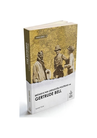 Britanya'nın Ortadoğu Politikası ve Gertrude Bell-Tarih Serisi 3 - Samet Yüce - Nizamiye Akademi