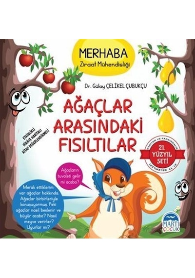 Merhaba Ziraat Mühendisliği Ağaçlar Arasındaki Fısıltılar - 21.Yüzyıl Seti - Gülay Çelikel Çubukçu - Martı Yayınları