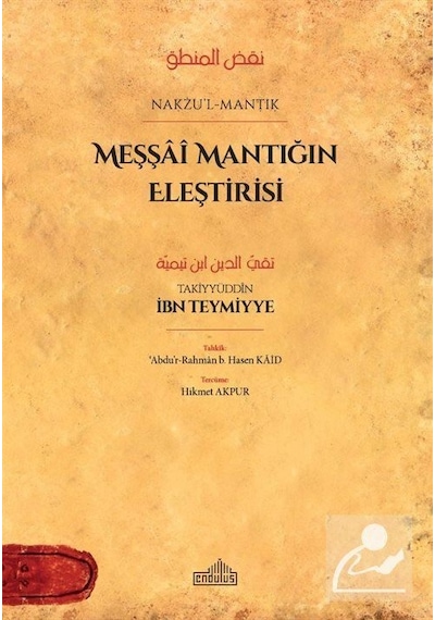 Meşşai Mantığın Eleştirisi / İbn Teymiyye