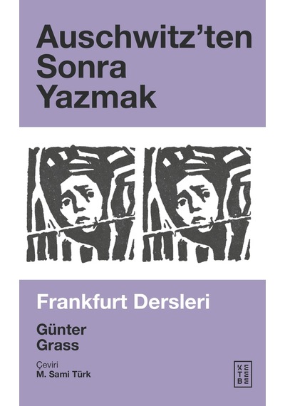 Ketebe Auschwitz’Ten Sonra Yazmak