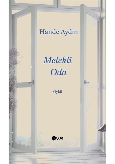 Melekli Oda / Hande Aydın