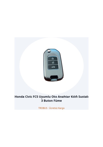 Trobus Honda Civic Fc5 Uyumlu Oto Anahtar Kılıfı Katlanır 3 Buton Füme