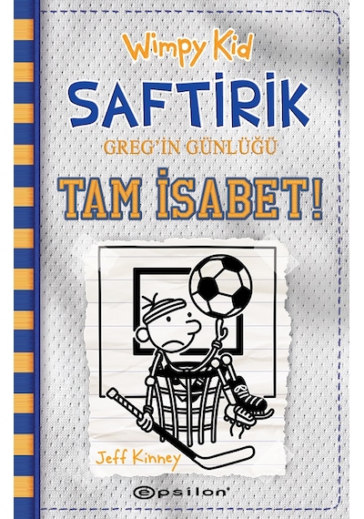 Wimpy Kid Saftirik Greg’In Günlüğü 16 Tam Isabet - Jeff Kinney