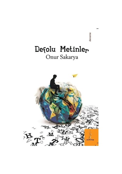 Defolu Metinler - Onur Sakarya - ŞEY Kitap