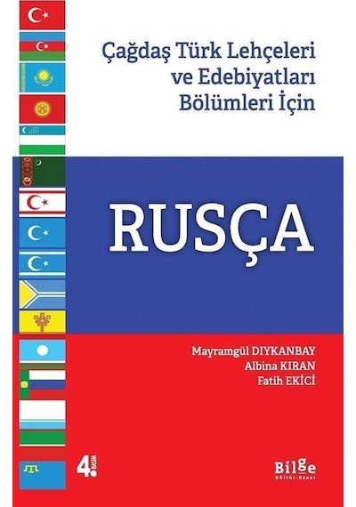 Rusça-Çağdaş Türk Lehçeleri ve Edebiyatları Bölümleri için - Mayramgül Dıykanbayeva - Bilge Kültür Sanat