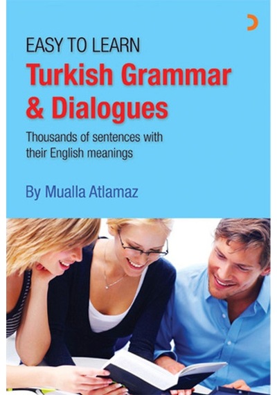 Easy to Learn Turkish Grammar & Dialogues - Mualla ATLAMAZ - Cinius