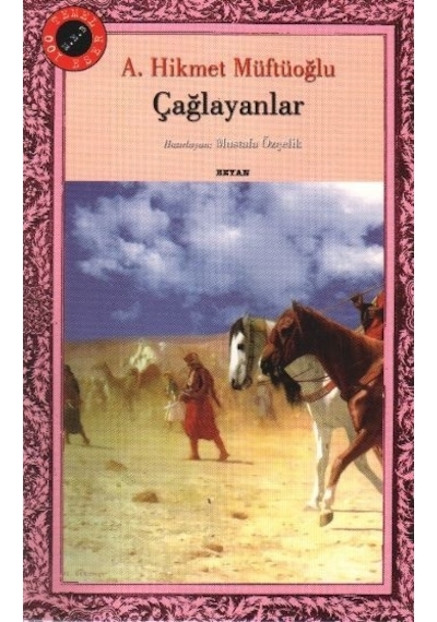 Çağlayanlar  - Ahmet Hikmet Müftüoğlu  - Beyan Yayınları