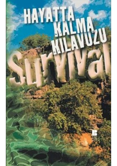Hayatta Kalma Klavuzu - Survival - Bilge Kültür Sanat