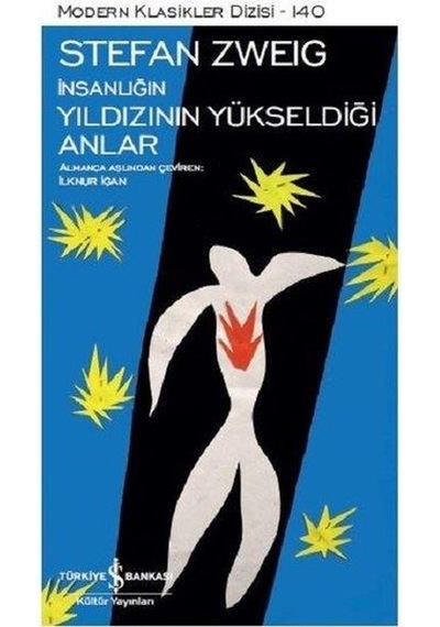 İnsanlığın Yıldızının Yükseldiği Anlar - Stefan Zweig - Türkiye İ