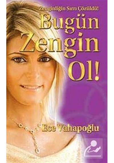 Bugün Zengin Ol! - Ece Vahapoğlu - Alfa Yayıncılık