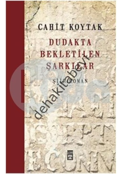 Dudakta Bekletilen  Şarkılar
