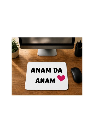 Anam Da Anam Baskılı Mousepad Bilgisayar Altlığı