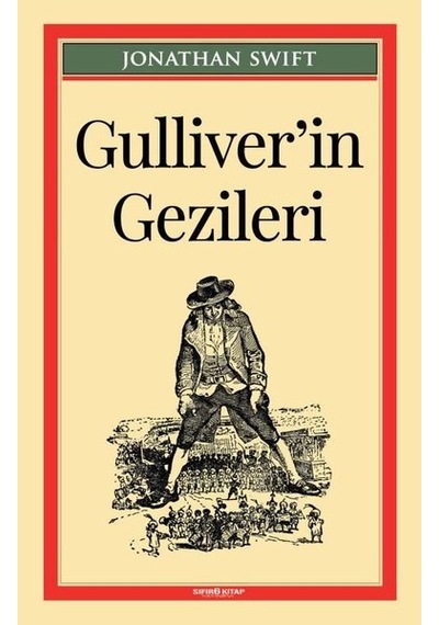Gulliver'in Gezileri - Jonathan Swift - Sıfır 6 Kitap Yayınevi