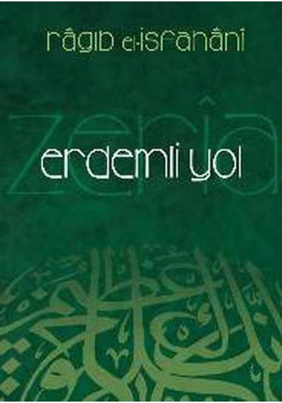 Erdemli Yol  - Ragıb El -İsfahani  - İz Yayıncılık