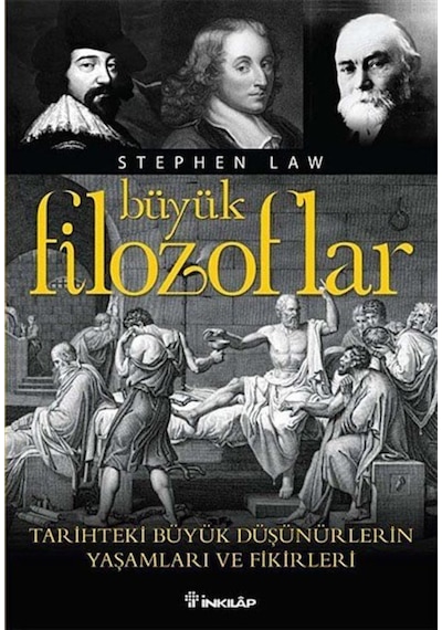 Büyük Filozoflar - Stephen Law - İnkılap Kitabevi