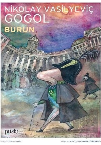Burun - Nikolay Vasilyeviç Gogol - Puslu Yayıncılık