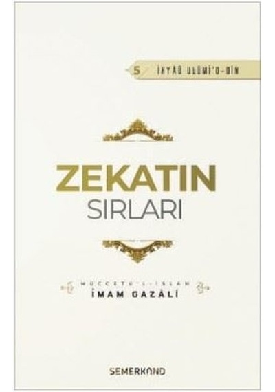 Zekatın Sırları - İmam Gazali - Semerkand Yayınları