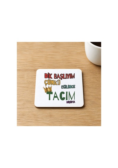 Dik Başlıyım Çünkü Baskılı 9x9 Cm Kare Mdf Bardak Altlığı Ahşap Çok Renkli