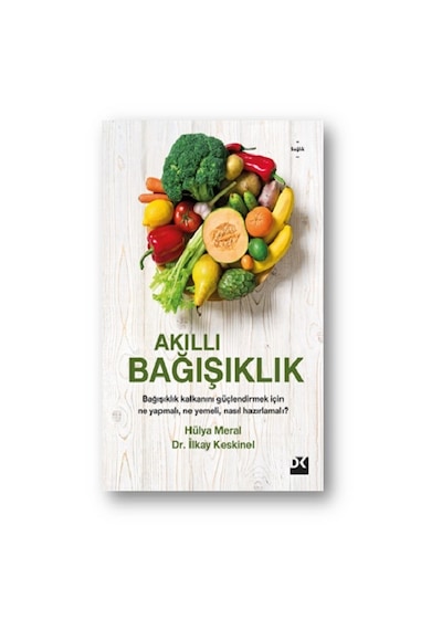 Akıllı Bağışıklık - Hülya Meral -  İlkay Keskinel - Doğan Kitap