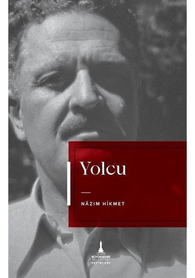 Yolcu - Nazım Hikmet - İzmir B.Şehir Belediyesi Yayınları
